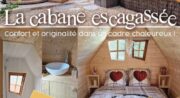 La Cabane Escagassée