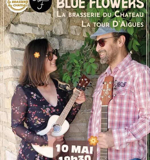 Fête du Printemps avec les Blue Flowers  à La Brasserie du Château_La Tour-d'Aigues